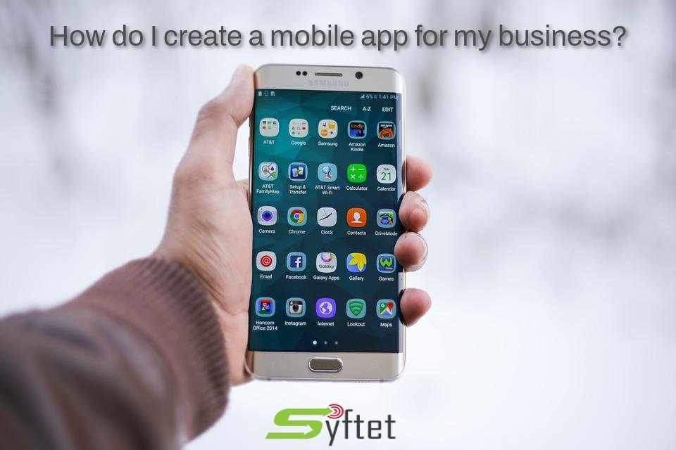 How do I Create a Mobile App for My Business?